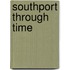 Southport Through Time