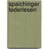 Spaichinger Federlesen door Daniela Mattes