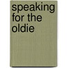 Speaking for the Oldie door Naim Attallah