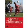 Sport and Christianity door Kevin Lixey