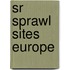 Sr Sprawl Sites Europe