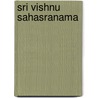 Sri Vishnu Sahasranama door Mohani Heitel