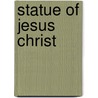 Statue of Jesus Christ door Marc Hoberman
