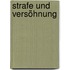 Strafe und Versöhnung