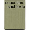 SuperStars - Sachtexte door Julienne Laidlaw