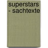 SuperStars - Sachtexte by Meredith Costain