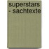 SuperStars - Sachtexte