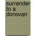 Surrender to a Donovan