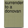 Surrender to a Donovan door A.C.A.C. Arthur