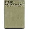 System Sonderschulheim by Claudia Wolff