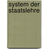 System der Staatslehre by Roessler Constantin