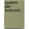 System der Tonkunst... door Eduard Krüger