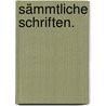 Sämmtliche Schriften. by Gottfried August Bürger