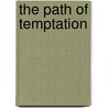 The Path Of Temptation door Pedram Lalbakhsh