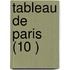 Tableau de Paris (10 )