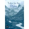 Tales For The Dying Hb door Jarow Eh