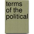 Terms of the Political