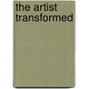 The Artist Transformed by Amatullah Armstrong