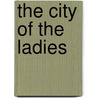 The City of the Ladies door Meyari McFarland