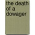 The Death of a Dowager