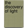 The Discovery of Light door J.P. Smith