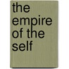 The Empire of the Self door Christopher Star