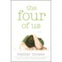 The Four Of Us: A Play