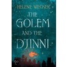 The Golem & The Djinni by Helene Wecker