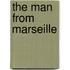 The Man from Marseille