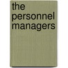 The Personnel Managers by Tony Watson