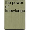 The Power of Knowledge by Linda K. Robertson