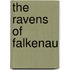 The Ravens of Falkenau