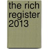 The Rich Register 2013 door Jr John D. Anderson