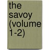 The Savoy (Volume 1-2) by Arthur Symons