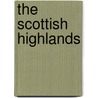 The Scottish Highlands door Donald Meek