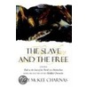 The Slave and the Free by Suzy McKee Charnas