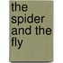 The Spider and the Fly