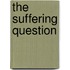 The Suffering Question