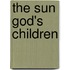 The Sun God's Children
