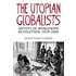 The Utopian Globalists