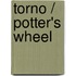 Torno / Potter's wheel