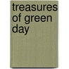 Treasures of Green Day by Ms Gillian G. Gaar