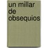 Un Millar de Obsequios