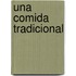 Una Comida Tradicional