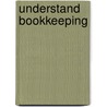 Understand Bookkeeping door Bpp Learning Media