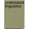 Understand Linguistics door Jean Aitchison