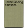 Understanding Emotions door Peter Goldie