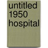 Untitled 1950 Hospital door Jacqueline Wilson