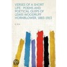 Verses of a Short Life door G.S.H.