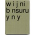 W I J Ni B Nsuru y N y